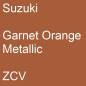 Preview: Suzuki, Garnet Orange Metallic, ZCV.